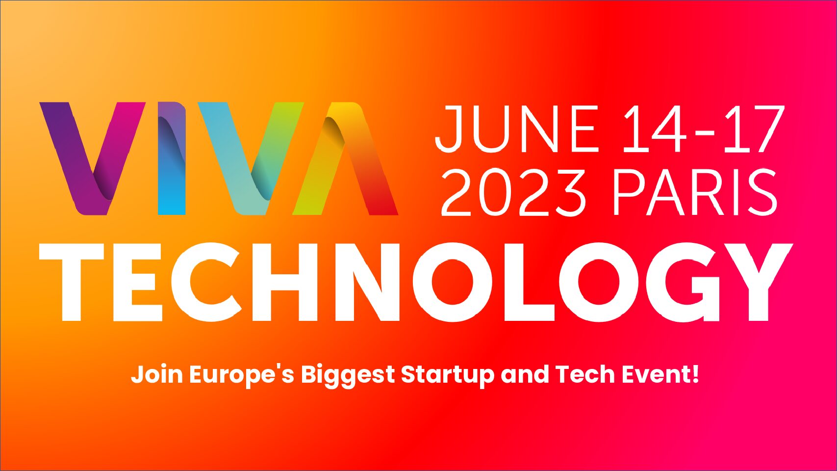 VIVA TECHNOLOGY Paris 2023